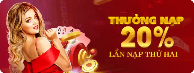 thưởng 20% lần nạp thứ 2