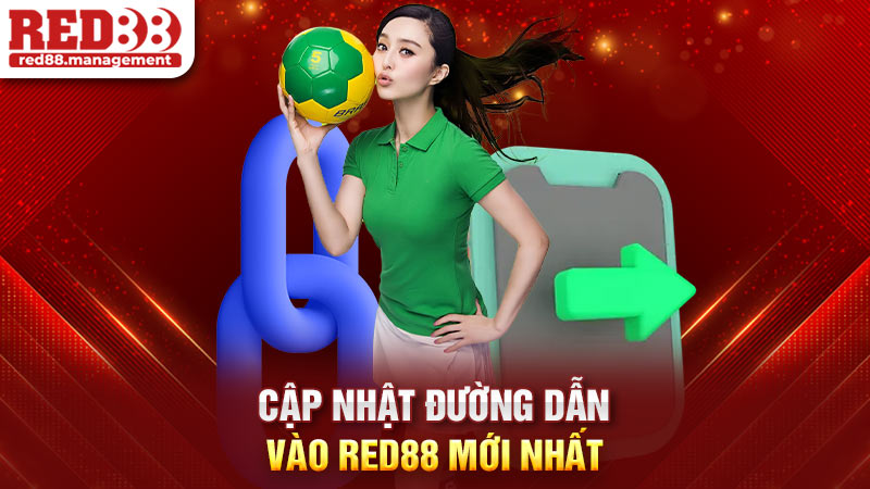 Cập nhật đường dẫn vào Red88 mới nhất